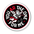 You AR the One for Me Cupid Decal